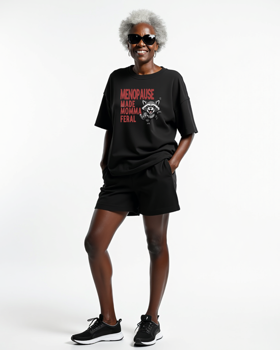 Menopause Made Momma Feral T-Shirt