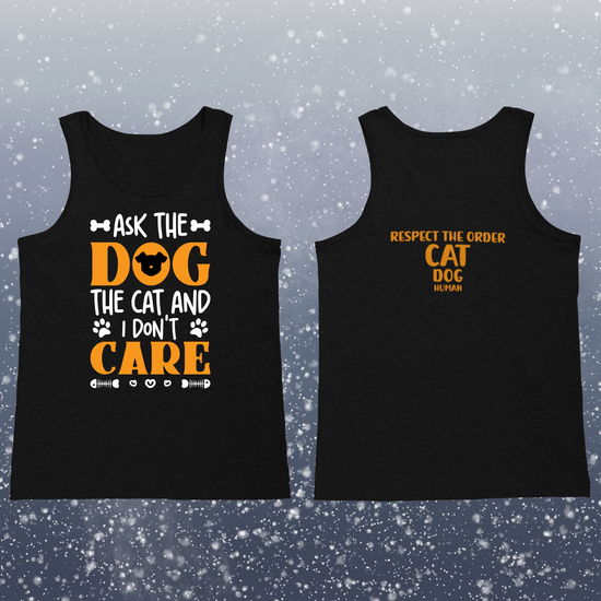 Ask the Dog Tank Top  ("Respect The Order")