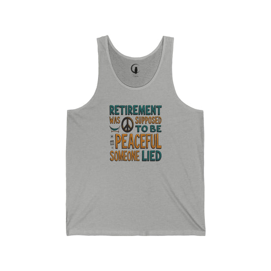 Retirement Was Supposed To Be Peaceful Tank — Funny Retiree Camping & Fishing Muscle Tee